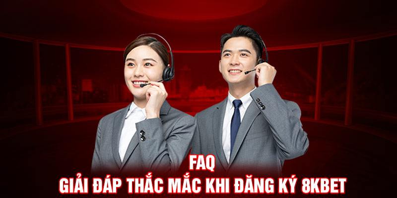 3 câu hỏi về vấn đề đăng ký hội viên 8kbet